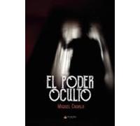 El Poder Oculto