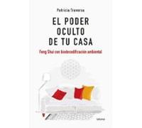 El Poder Oculto De Tu Casa (ebook)