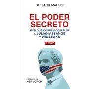 El poder secreto. Por qué quieren destruir a Julian Assange y WikiLeaks: 46 (A fondo)