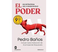 El Poder. Un Estratega Lee A Maquiavelo (campaña De Verano Edici Ón L