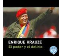 El Poder Y El Delirio (audiolibro)