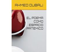 EL POEMA COMO ESPACIO PATÉMICO: 4 (ENSAYOS)