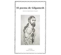 El poema de Gilgamesh (Letras Universales)