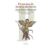 El poema de la rosa als llavis: Pròleg i propostes de treball de Ferran Gadea (LES EINES)