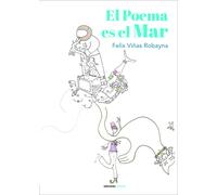 El poema es el mar | Felix Viñas Robayna