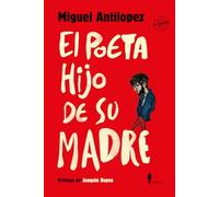 El poeta hijo de su madre (el paseo bizarro)