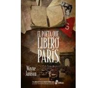 El Poeta Que Liberó París