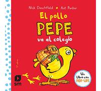 El pollo Pepe va al colegio