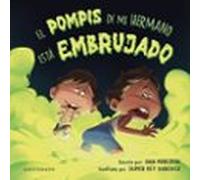 EL POMPIS DE MI HERMANO ESTA EMBRUJADO (COMIC)