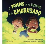 EL POMPIS DE MI HERMANO ESTA EMBRUJADO (COMIC)