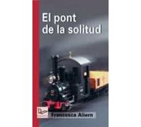 El Pont De La Solitud