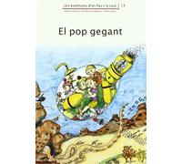 El pop gegant (Les aventures d'en Pau i la Laia)