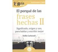 el porque de las frases hechas ii