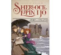 El port dels enganys: 11 (Sherlock, Lupin i jo)