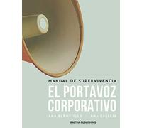 El portavoz corporativo: Manual de supervivencia