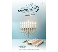 El portón de las meditaciones: Oraciones mejor dirigidas, Januká-Purim (Shaar haKavanot en español)