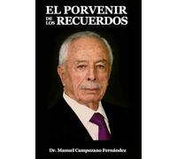 El porvenir de los recuerdos