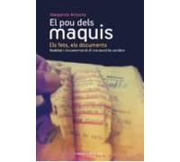 el pou dels maquis: els fets els documents