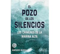 El Pozo De Los Silencios