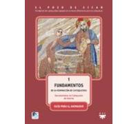 El Pozo De Sicar 1. Fundamentos De La Formacion De Catequistas