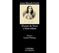 El pozo de Yocci y otros relatos (Letras Hispánicas)
