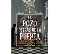 El pozo detrás de la puerta (LITERATURA JUVENIL - Narrativa juvenil)