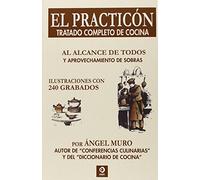 EL PRACTICÓN: TRATADO COMPLETO DE COCINA (MANUAL DE COCINA)