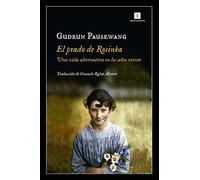 El prado de Rosinka: Una vida alternativa en los años veinte: 172 (Impedimenta)
