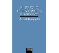 El precio de la gracia. El seguimiento.: 95 (Verdad e Imagen)