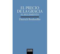 El precio de la gracia. El seguimiento.: 95 (Verdad e Imagen)