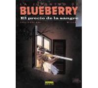 El Precio De La Sangre (la Juventud De Blueberry Nº 34) (2ª Ed.)
