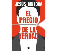 El precio de la verdad (No ficción)