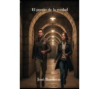 El precio de la verdad: No tienen elección, deben entrar en el juego. (El juego que decide tu vida)