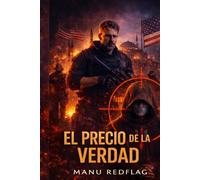 El precio de la verdad: Novela corta de acción