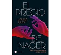 El precio de nacer: Toda vida nueva exige otra a cambio (Historias de hoy)