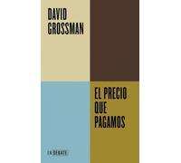 El Precio Que Pagamos