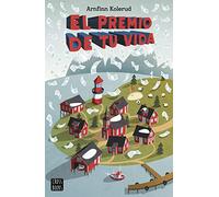 El premio de tu vida (Ficción)