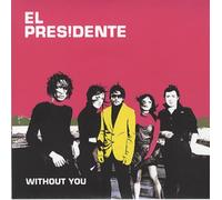 El Presidente - Without You [Vinilo]