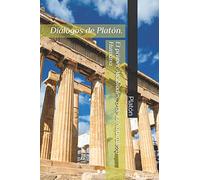 El primer Alcibíades, o de la Naturaleza Humana: Diálogos de Platón.