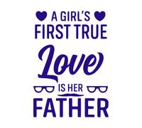 El primer amor verdadero de una niña es su padre, cita tipográfica del padre. Pegatinas de pared 36x50.9cm Embellecimiento de paredes Azul oscuro