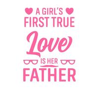 El primer amor verdadero de una niña es su padre, cita tipográfica del padre. Pegatinas de pared de vinilo 57.6x81.4cm Removible sin dejar pegamento Rosa