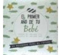 El Primer Año De Tu Bebe