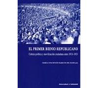 el primer bienio republicano. cultura política y movilizacion ciudadan