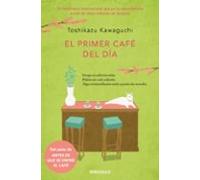 El Primer Cafe Del Día (antes De Que Se Enfríe El Cafe 3)