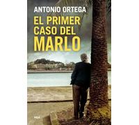 El primer caso del Marlo: Un jubilado que hace preguntas incómodas (Serie Negra)