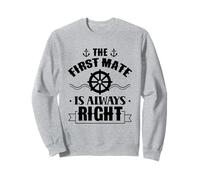 El Primer compañero es Siempre Derecho Barco Barco yate de mar Sudadera
