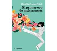 El Primer Cop De Moltes Coses