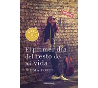 El primer día del resto de mi vida (Best Seller)