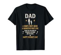 El primer héroe de un hijo, el primer amor de una hija: diseño para papá Camiseta