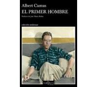 El primer hombre: Posfacio de José María Ridao (Andanzas)